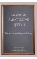 Lessons in Submissive Speech