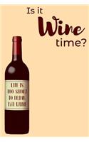 Is it Wine time?