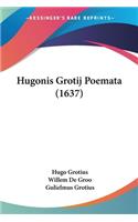Hugonis Grotij Poemata (1637)