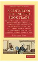 A Century of the English Book Trade