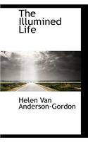 The Illumined Life