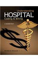Understanding Hospital Coding & Billing: A Worktext(English)