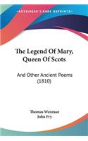 Legend Of Mary, Queen Of Scots
