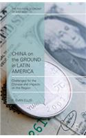 China on the Ground in Latin America