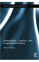 Multimodality, Cognition, and Experimental Literature