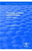 The Crisis of Soviet Industrialization