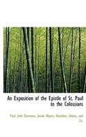 Exposition of the Epistle of St. Paul to the Colossians