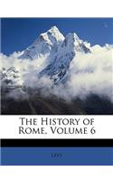 The History of Rome, Volume 6