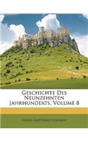 Geschichte Des Neunzehnten Jahrhunderts, Volume 8: (German)