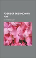 Poems of the Unknown Way