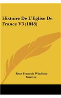Histoire De L'Eglise De France V3 (1848)