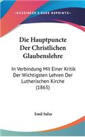 Die Hauptpuncte Der Christlichen Glaubenslehre