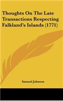 Thoughts on the Late Transactions Respecting Falkland's Islands (1771)