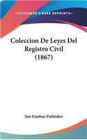 Coleccion de Leyes del Registro Civil (1867)