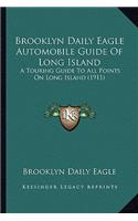 Brooklyn Daily Eagle Automobile Guide Of Long Island