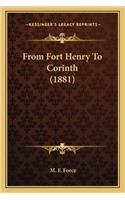 From Fort Henry to Corinth (1881) from Fort Henry to Corinth (1881)