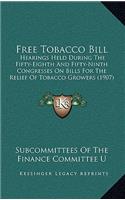 Free Tobacco Bill