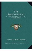 The Smugglers V1: A Chronicle Of The Coast Guard (1843)(English)