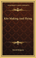 Kite Making And Flying