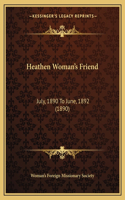 Heathen Woman's Friend