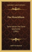 Das Monchthum