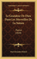 Le Grandeur De Dieu Dans Les Merveilles De La Nature