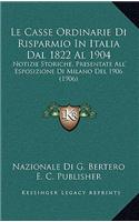 Casse Ordinarie Di Risparmio In Italia Dal 1822 Al 1904