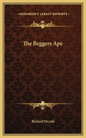 The Beggers Ape