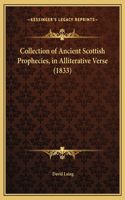 Collection of Ancient Scottish Prophecies, in Alliterative Verse (1833)