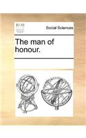 The Man of Honour.