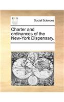 Charter and Ordinances of the New-York Dispensary.