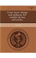 Cross Layer Design and Analysis for Mobile Ad Hoc Networks