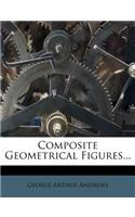 Composite Geometrical Figures...: (English)