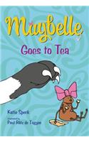 Maybelle Goes to Tea