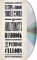 An Abolitionist's Handbook