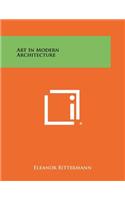 Art in Modern Architecture: (English)