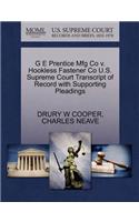 G E Prentice Mfg Co V. Hookless Fastener Co U.S. Supreme Court Transcript of Record with Supporting Pleadings