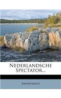 Nederlandsche Spectator...: (Dutch)