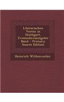 Literarischen Verein in Stuttgart, Zweiundzwanzigster Band