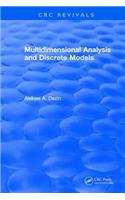 Multidimensional Analysis and Discrete Models