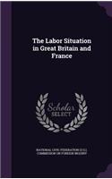 The Labor Situation in Great Britain and France