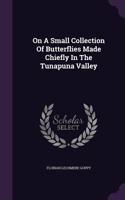 On A Small Collection Of Butterflies Made Chiefly In The Tunapuna Valley