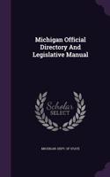 Michigan Official Directory and Legislative Manual