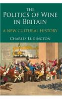 Politics of Wine in Britain
