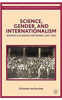 Science, Gender, and Internationalism