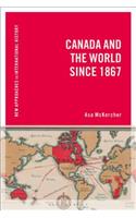 Canada and the World since 1867