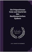 Die Prapositionen Gsun Und Gmeta Bei Den Nachhomerischen Epikern