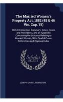 Married Women's Property Act, 1882 (45 & 46 Vic. Cap. 75)