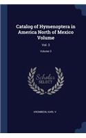 Catalog of Hymenoptera in America North of Mexico Volume