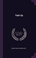 Tails Up